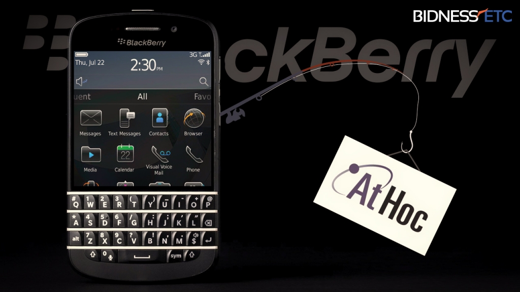 Blackberry Ltd. Expands Software Push Acquires Secure Alerts Firm AtHoc