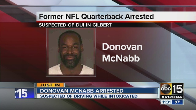 McNabb was arrested for driving while under the influence.                      KNXV