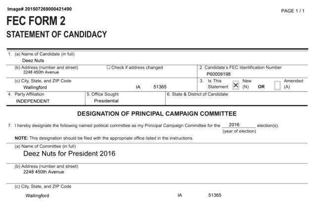 A person named'Deez Nuts filed official paperwork with the Federal Election Commission to run for President Sunday