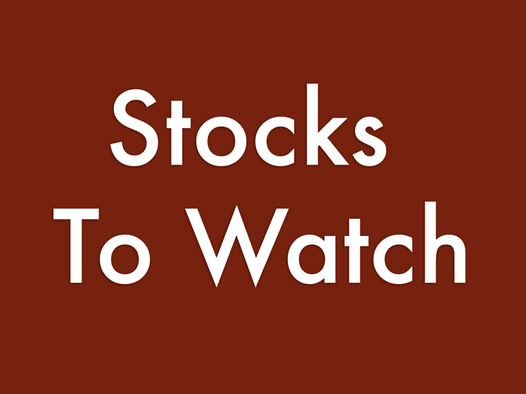 7 Stocks To Watch For