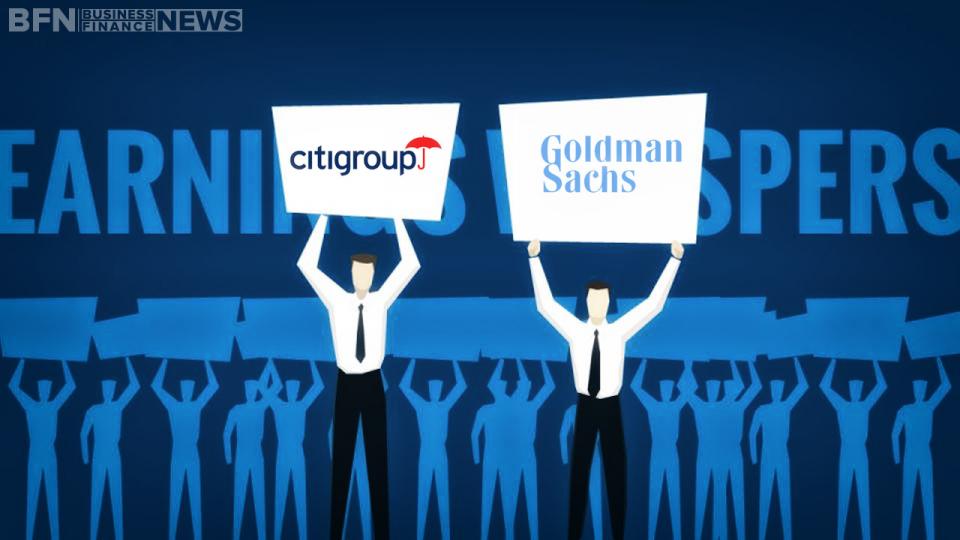 Earnings Whispers Citigroup Inc. And Goldman Sachs Group Inc