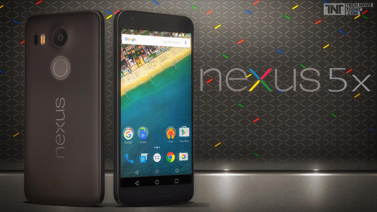 Google Nexus 5X Now Hits The Shelves Get Yours Now