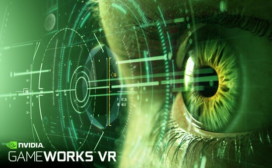 Nvidia Gameworks VR