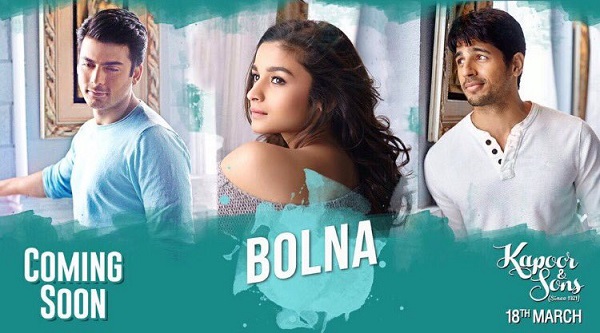 Bolna‬ Song from Kapoor & Sons