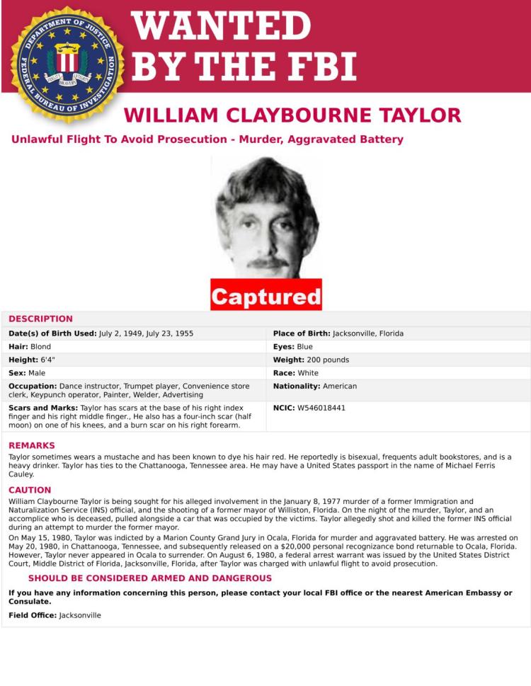 William Taylor — whose wanted poster identifies him as a dance instructor trumpet player convenience store clerk keypunch operator painter and welder — was arrested the same year on charges of murder and aggravated battery