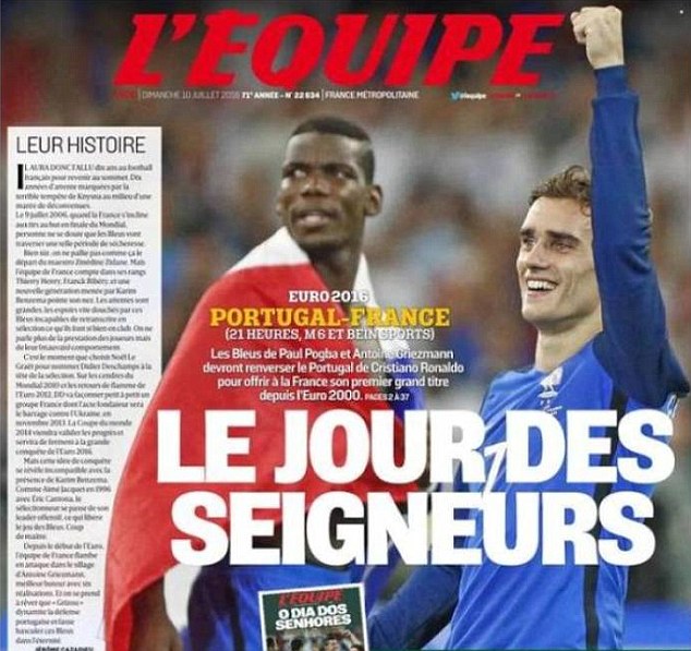 French sports daily L'Equipe welcome the dawn of Euro 2016 final day with the headline'The Day of the Lords