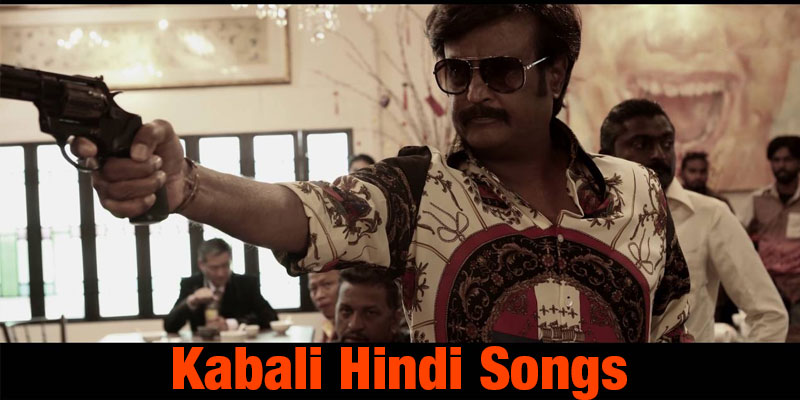 Rajinikanth's Kabali Hindi Songs released