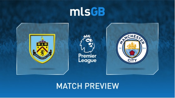 Burnley vs Man City Preview and Prediction